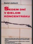 Sedem dní v bielom koncentráku - náhled