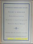 VÁLKU A HRDINU - Čokoládový hrdina - Komedie o třech dějstvích - SHAW George Bernard - náhled