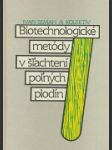 Biotechnologické metódy v šľachtení poľných plodín - náhled