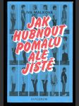 Jak hubnout pomalu ale jistě - náhled