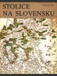 Stolice na Slovensku - náhled