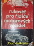 Rukověť pro řidiče motorových vozidel - váša alois - náhled