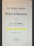 Die Heiligen Schriften des Neuen Testaments - KISTEMAKER Johann Hyacint - náhled