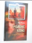 Pojídač stínů - příšerné vraždy ve stínu Pražského hradu - náhled