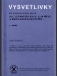 Vysvetlivky ku geologickej mapeSlovenského raja, Galmusu a Hornádskej kotliny (1 : 50 000) - náhled