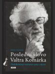 Poslední slovo Valtra Komárka - náhled