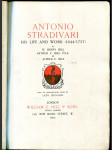 Antonio Stradivari - his life and work 1654 - 1737 - náhled