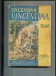Kalendář Vincentina na rok 1948 (Povídkář, besedník a zpravodaj, roč. XXVI.) - náhled