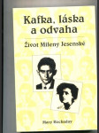 Kafka, láska a odvaha (Život Mileny Jesenské) - náhled