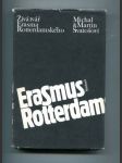 Erasmus Rotterdamský. Živá tvář Erasma Rotterdamského - náhled