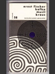 Kafka, Musil, Kraus - náhled