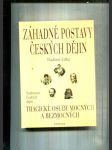 Záhadné postavy českých dějin I. (Tragické osudy mocných a bezmocných) - náhled