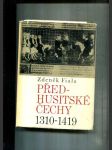 Předhusitské Čechy 1310 - 1419 (Český stát pod vládou Lucemburků 1310-1419) - náhled