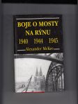 Boje o mosty na Rýnu 1940, 1944, 1945 - náhled