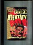 Kremelské atentáty (Od Lenina do Jelcina) - náhled