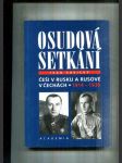 Osudová setkání (Češi v Rusku a Rusové v Čechách; 1914-1938) - náhled