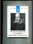William Shakespeare ve službách královské tajné policie - náhled