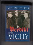 Verdikt nad Vichy (Moc a předsudek ve Vichistickém režimu Francie) - náhled