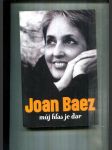 Joan Baez: Můj hlas je dar (Vzpomínky) - náhled