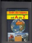 Svět do kapsy (Podrobný průvodce po státech celého světa od A do Z) - náhled