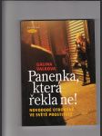 Panenka, která řekla ne! (Novodobé otrokyně ve světě prostituce) - náhled