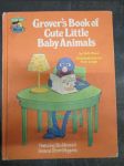 Grover´s Book of Cute Little Baby Animals - náhled