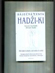 Báječná cesta Hadži-Ki (Od duše k duši a od srdce k srdci) - náhled