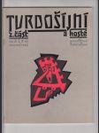 Tvrdošijní a hosté, 2.část (Výstava v gal. hl. města Prahy 30.06.-30.08.1987) - náhled