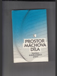 Prostor Máchova díla (Soubor máchovských prací) - náhled