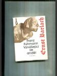 Vznášející se anděl (Epizoda ze života velkého německého sochaře Ernsta Barlacha) - náhled