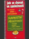 Jak se chovat ve společnosti - slavnostní příležitosti, události, svátky - náhled