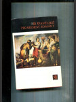 Tři španělské pikareskní romány (Život Lazarilla z Tormesu / Život rošťáka / Život a skutky Estebanilla Gonzáleze) - náhled