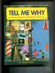 Tell Me Why (Answers to Hundreds of Questions Boys and Girls Ask) - náhled