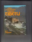 Cesta k posvátným místům Tibetu (Podle deníků vedených v letech 1899 až 1902) - náhled