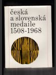 Česká a slovenská medaile 1508-1968 - náhled