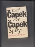 Ze společné tvorby (Krakonošova zahrada / Zářivé hlubiny a jiné prózy / Lásky hra osudná / Ze života hmyzu / Adam stvořitel) - náhled