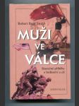 Muži ve válce (Skutečné příběhy o hrdinství a cti) - náhled