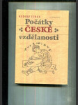 Počátky české vzdělanosti (Od příchodu Slovanů do doby románské) - náhled