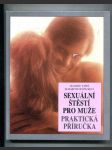 Sexuální štěstí pro muže (Praktická příručka) - náhled