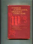 O Vasiliji Zlatovlasém, kralevici České země (Z ruského rukopisu z počátku 18. století) - náhled