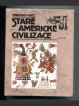 Staré americké civilizace - náhled