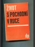 Život s pochodní v ruce (Čtení o Karlu Havlíčkovi) - náhled