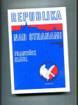 Republika nad stranami (O vzniku a vývoji Československé strany národně socialistické) - náhled