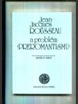 Jean Jacques Rousseau a problém preromantismu - náhled
