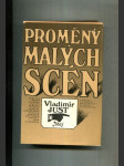 Proměny malých scén (Rozmluvy o vývoji a současné podobě českých autorských divadel malých jevištních forem) - náhled