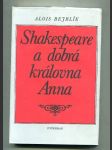 Shakespeare a dobrá královna Anna  - náhled