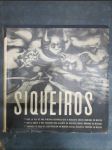 Siqueiros (Por La Via De Una Pintura Neorrealista O Realista Social Moderna En Mexico/Sur La Route D´Une Peinture Neo-realiste Ou Realiste Social Moderne au Mexique/Through The Road of a Neo-realism or Modern Social Realistic Painting in Mexico) - náhled