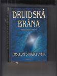 Druidská brána. Poslední strážci světa - náhled