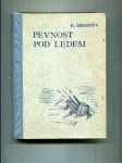 Pevnost pod ledem (Fantastický román) - náhled