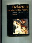 Delacroix: Román malíře hrdiny - náhled